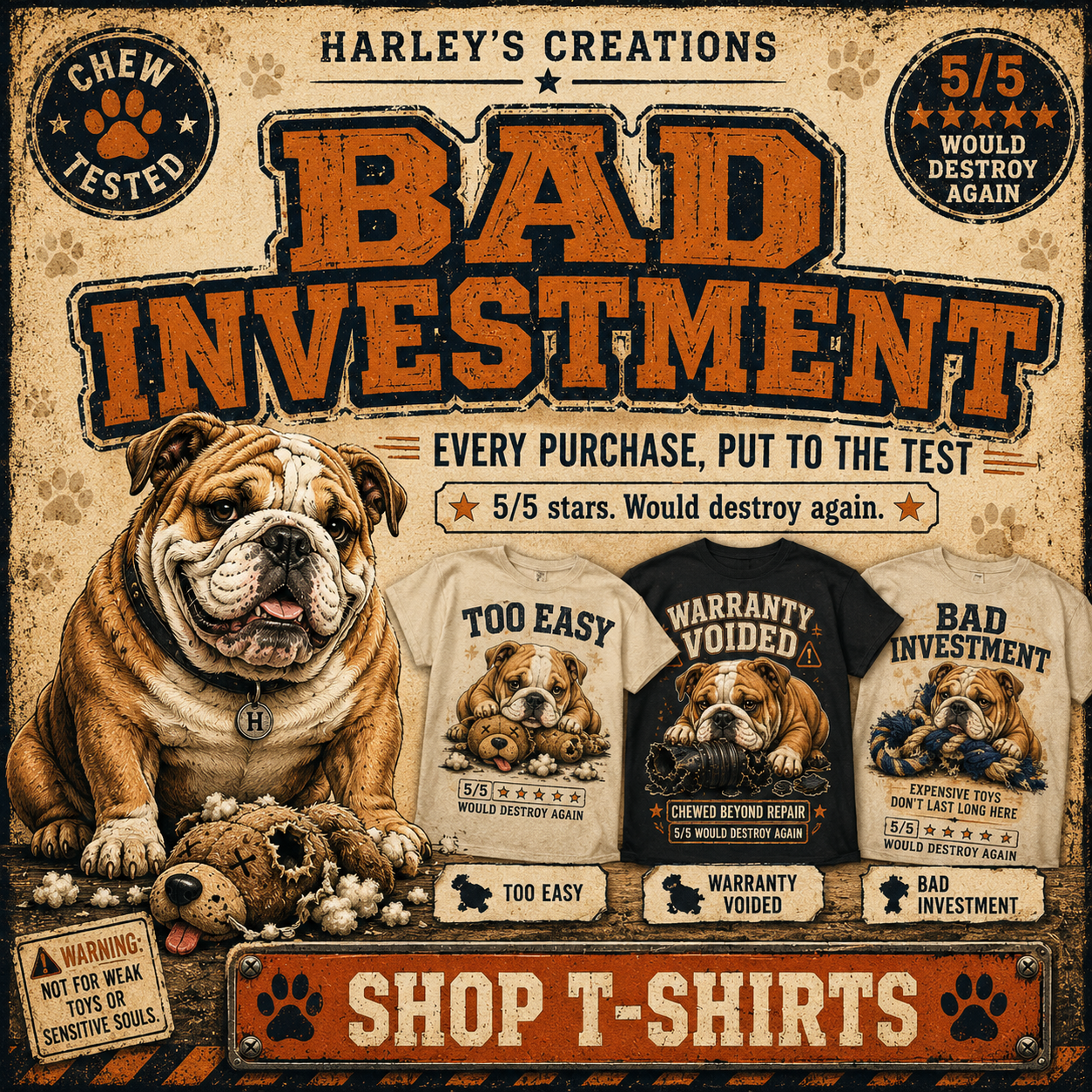 🐾 BAD INVESTMENTS / Not Bulldog Proof