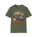 Bad Investment T-Shirt