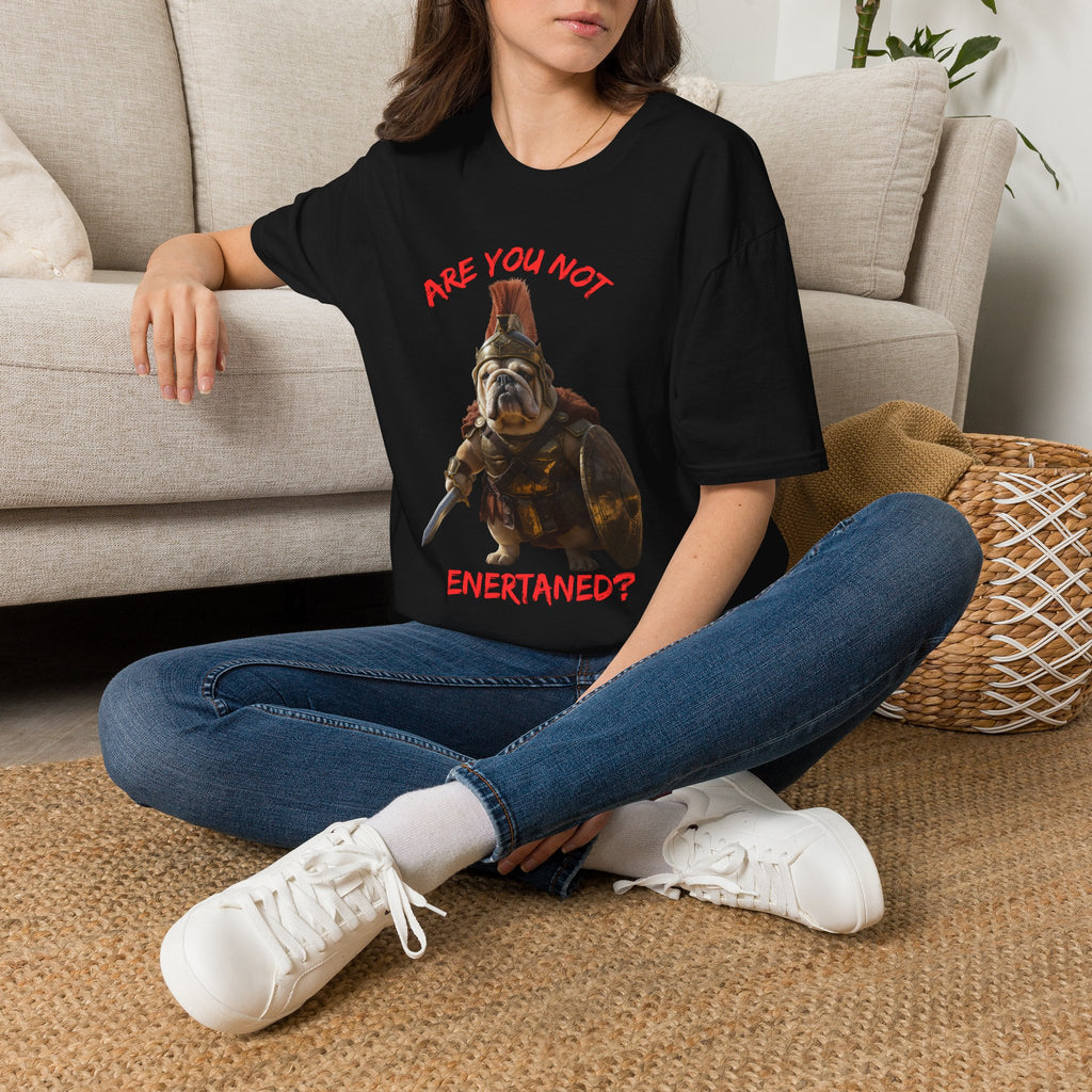 Are you not entertained T-Shirt