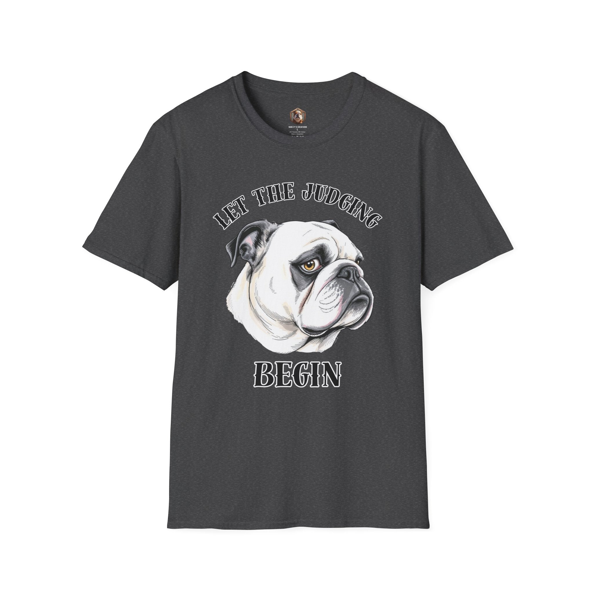 'Let the Judging Begin' T-Shirt