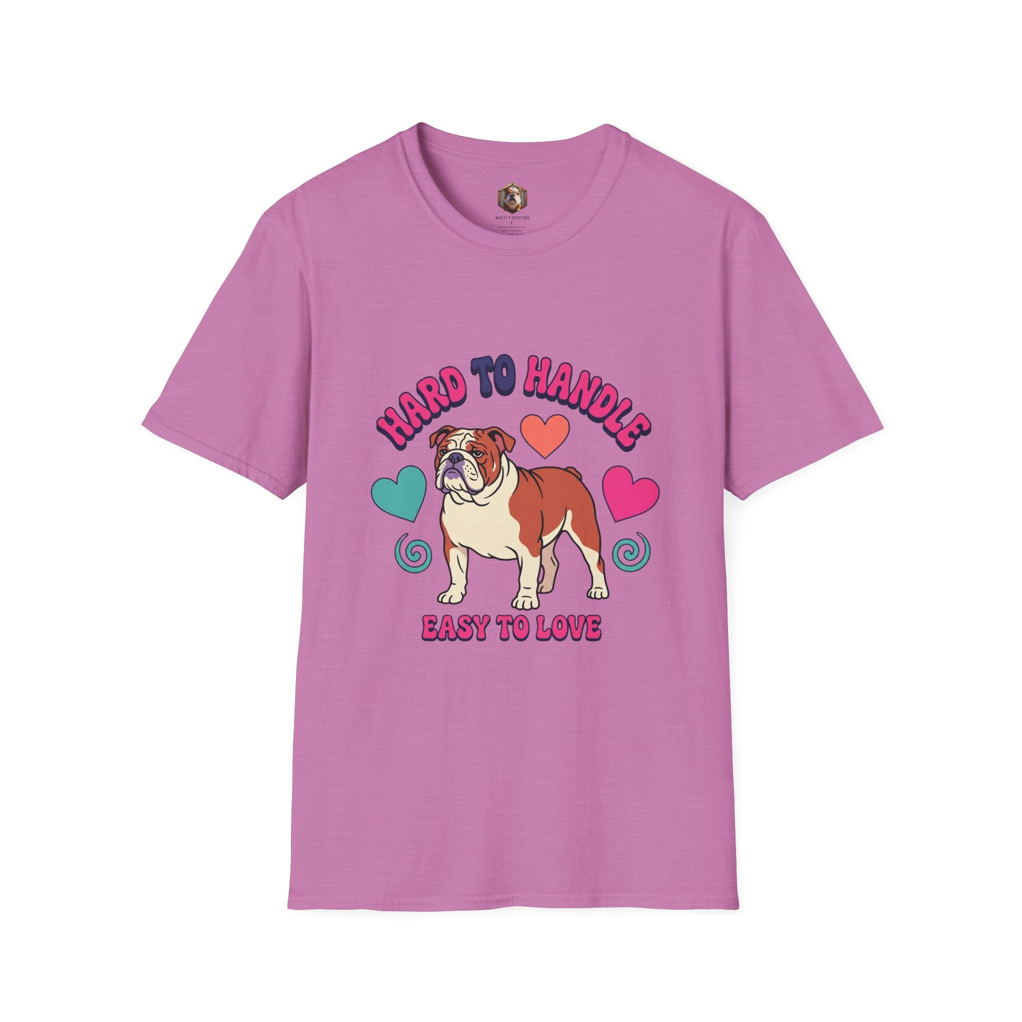 Bulldog "Hard to Handle, Easy to Love" T-Shirt