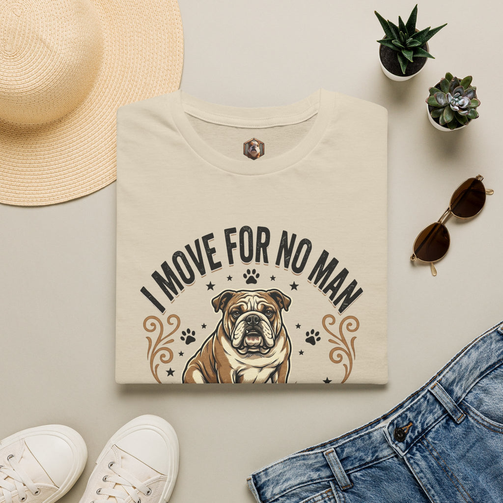 I Move For No Man T-Shirt