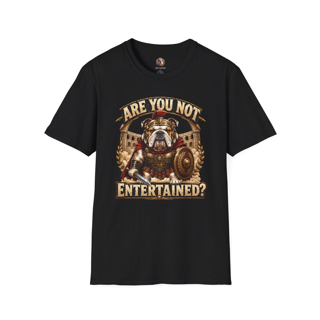 Are you not entertained t-shirt