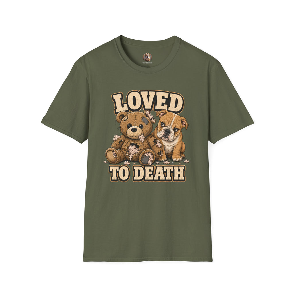 loved to death T-Shirt