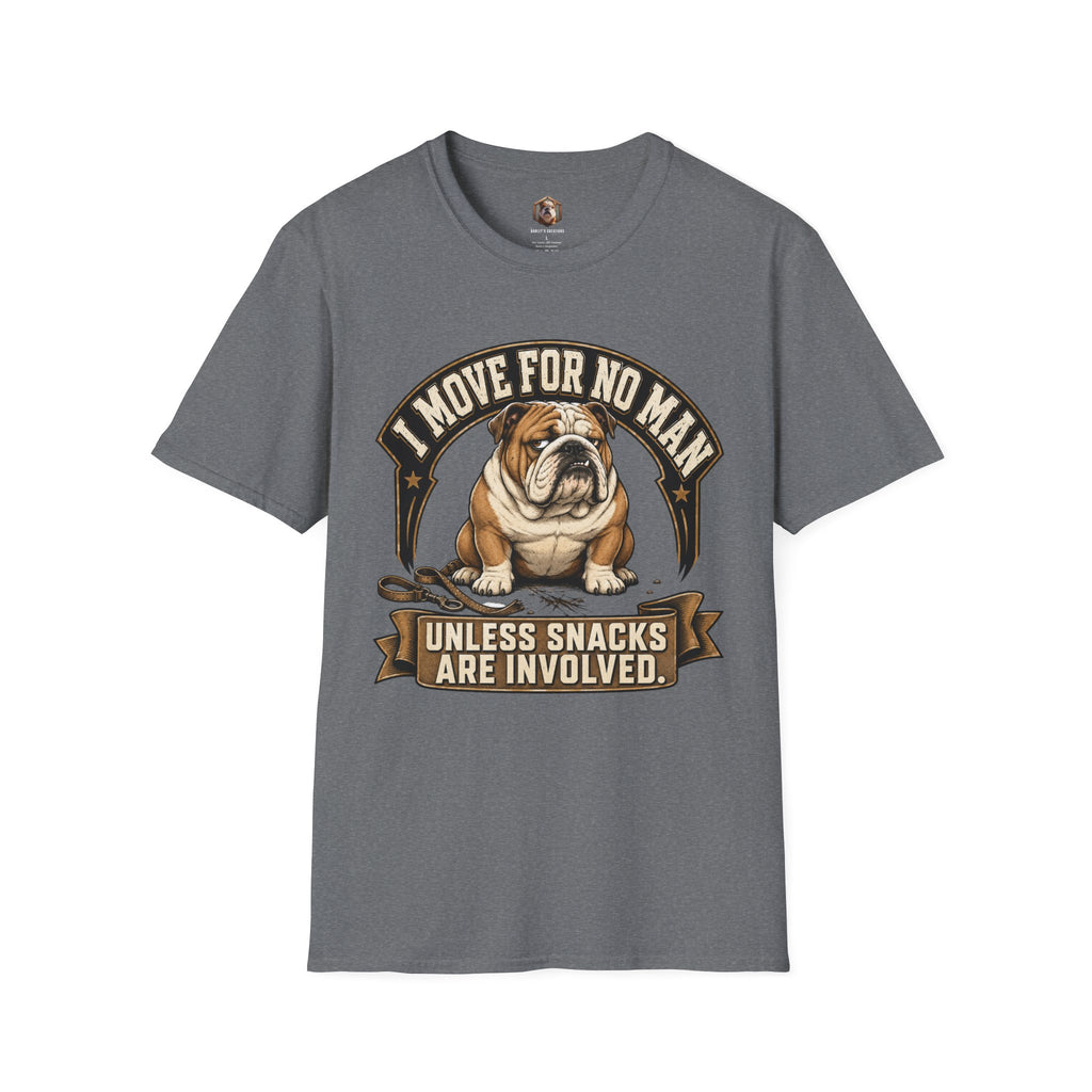 I Move For No Man T-Shirt