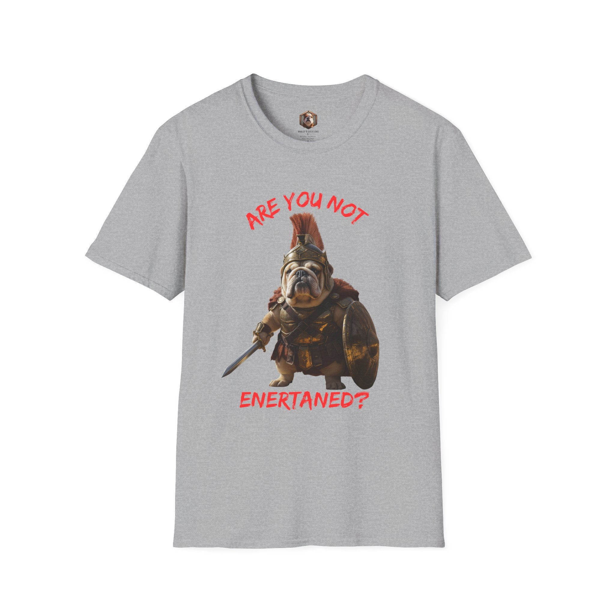 Are you not entertained T-Shirt