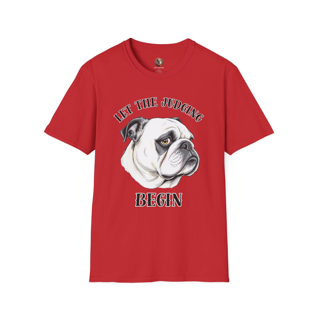 'Let the Judging Begin' T-Shirt