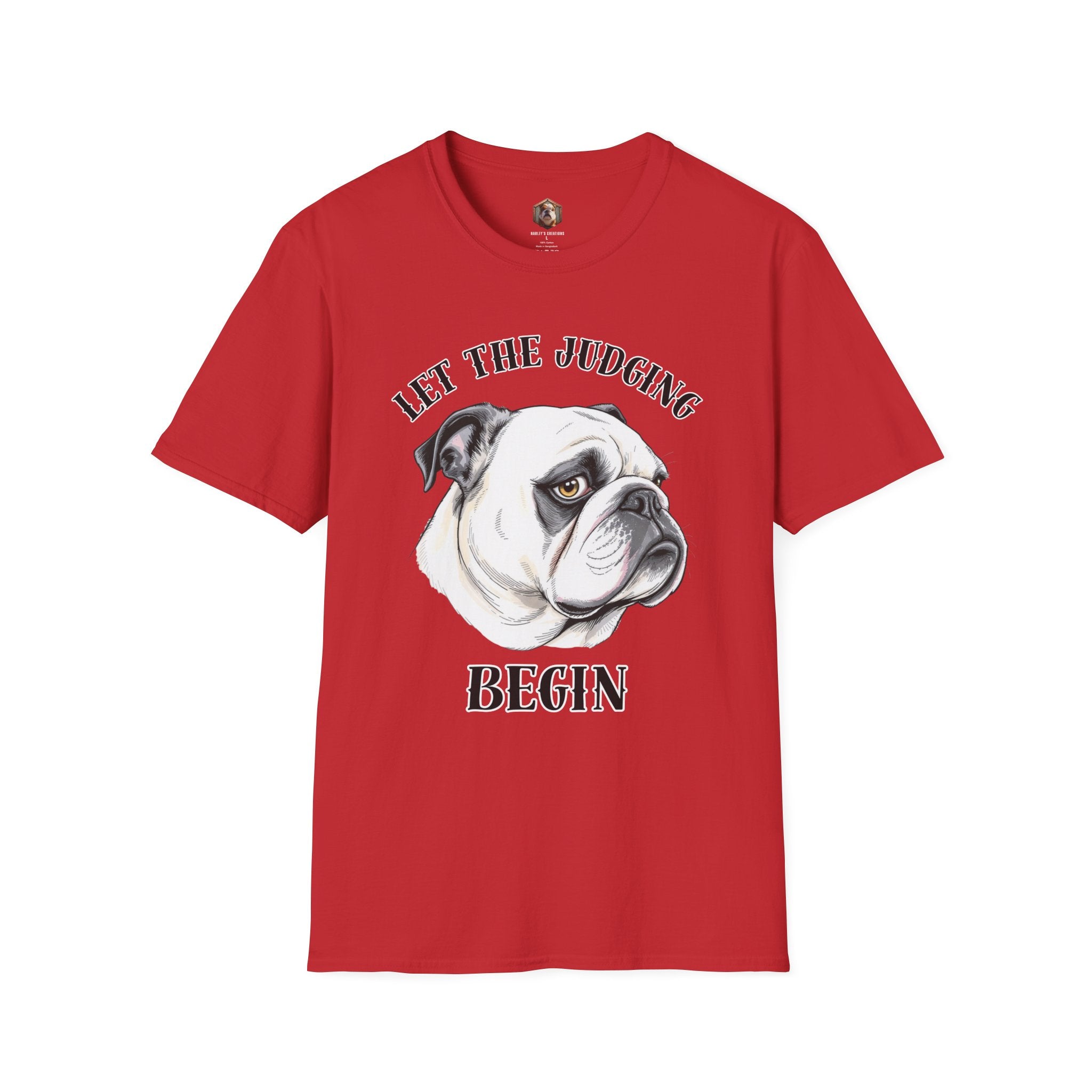 'Let the Judging Begin' T-Shirt