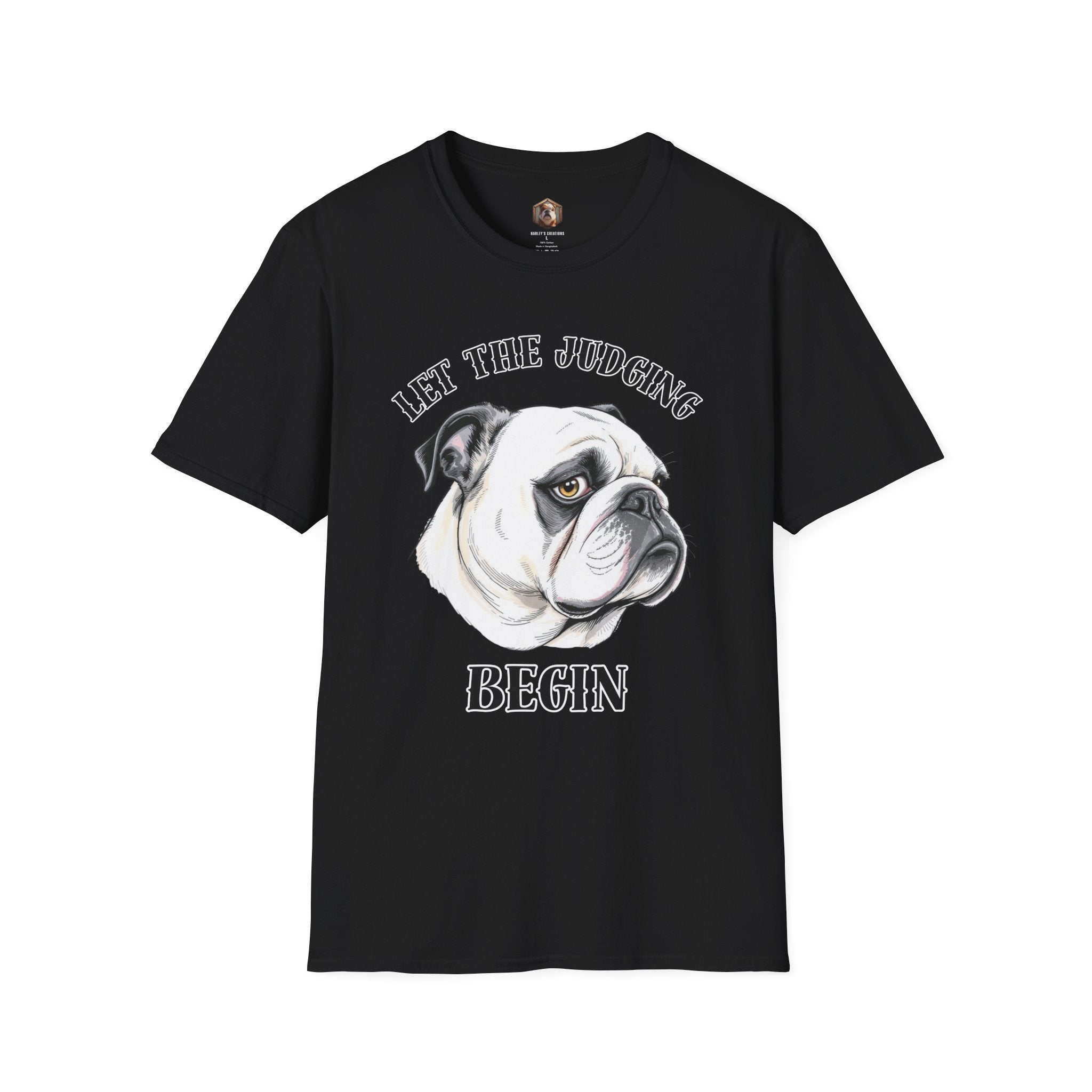 'Let the Judging Begin' T-Shirt