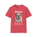 Drama Queen Bulldog T-Shirt