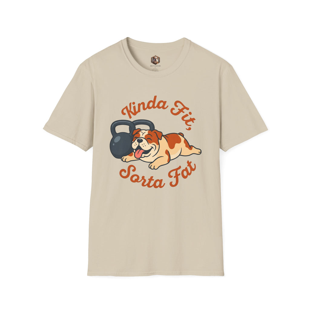 Kinda Fit, Sorta Fat T-Shirt