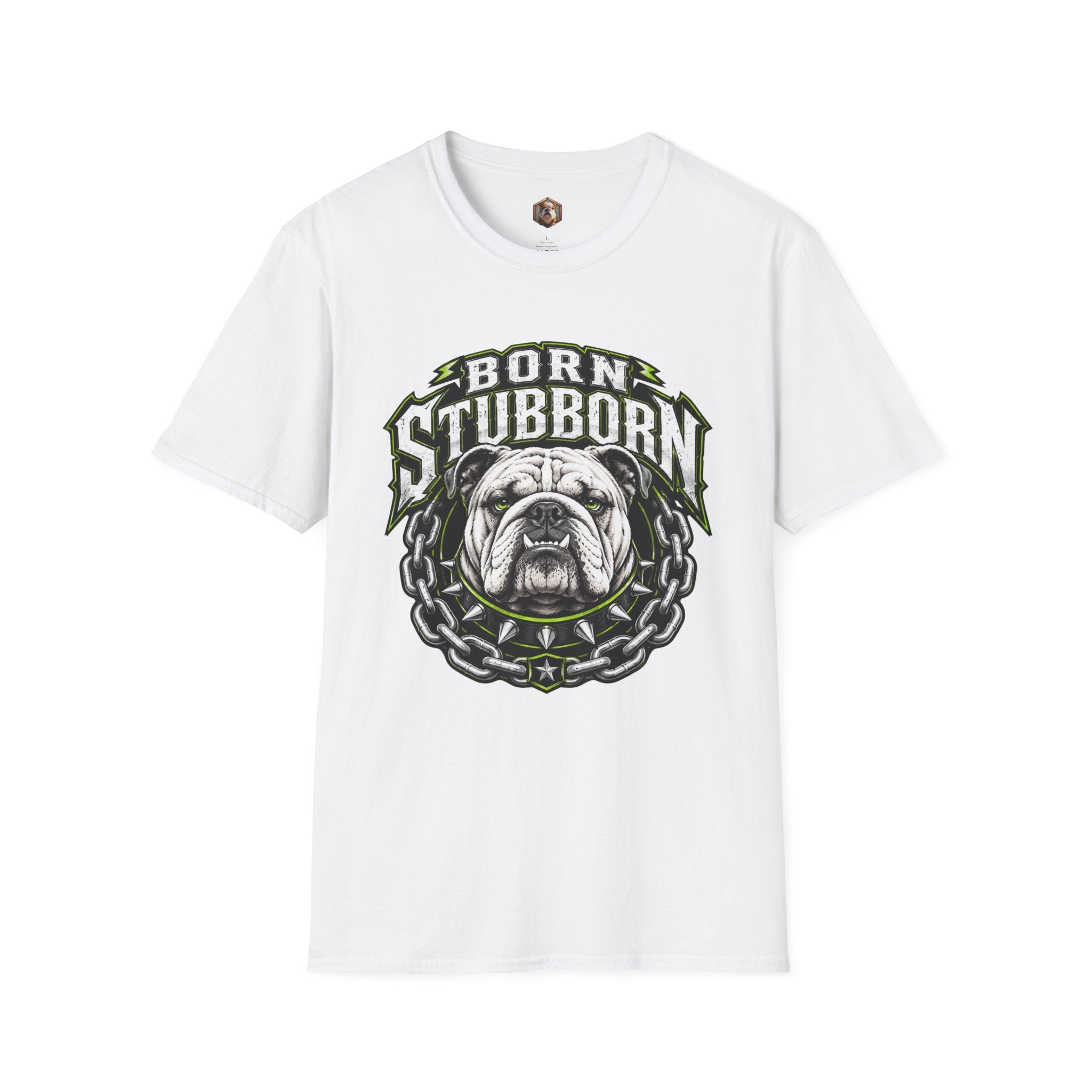 Born Stubborn T-Shirt