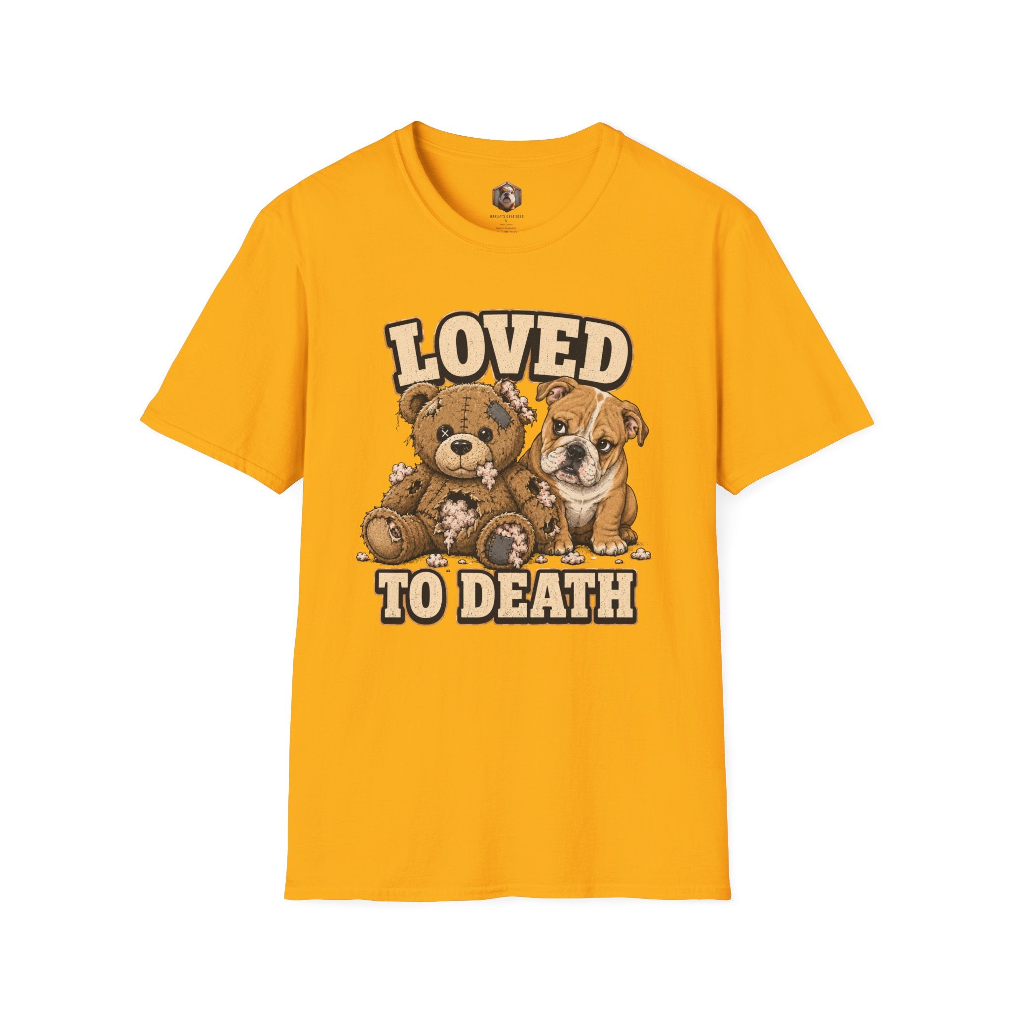 loved to death T-Shirt