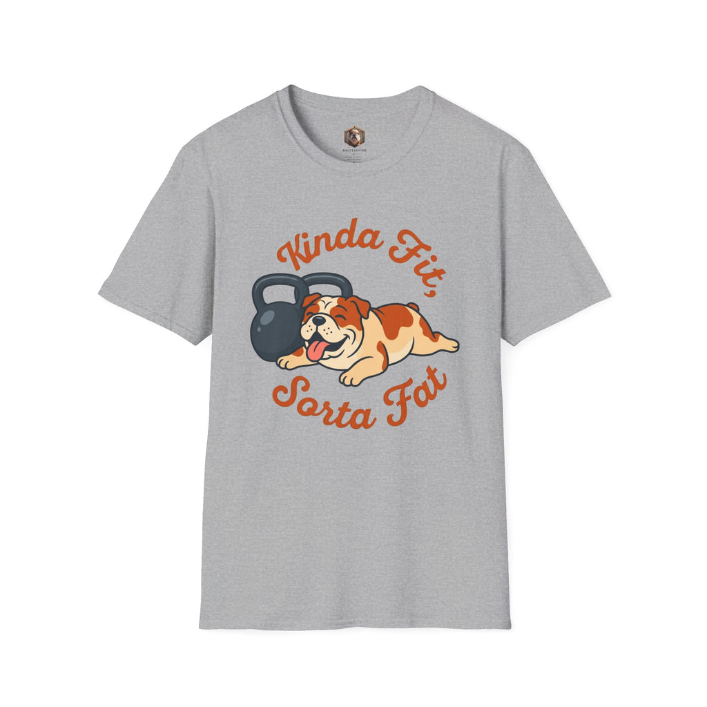 Kinda Fit, Sorta Fat T-Shirt