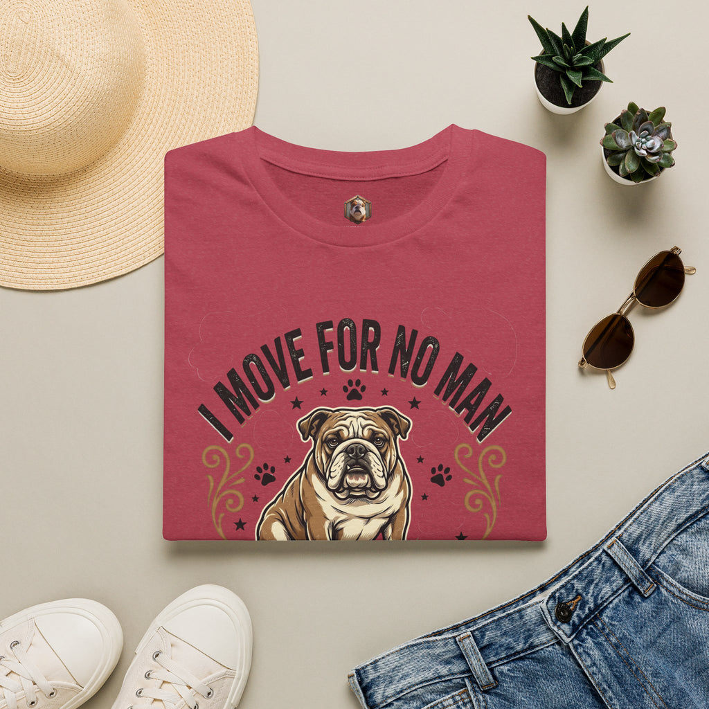 I Move For No Man T-Shirt