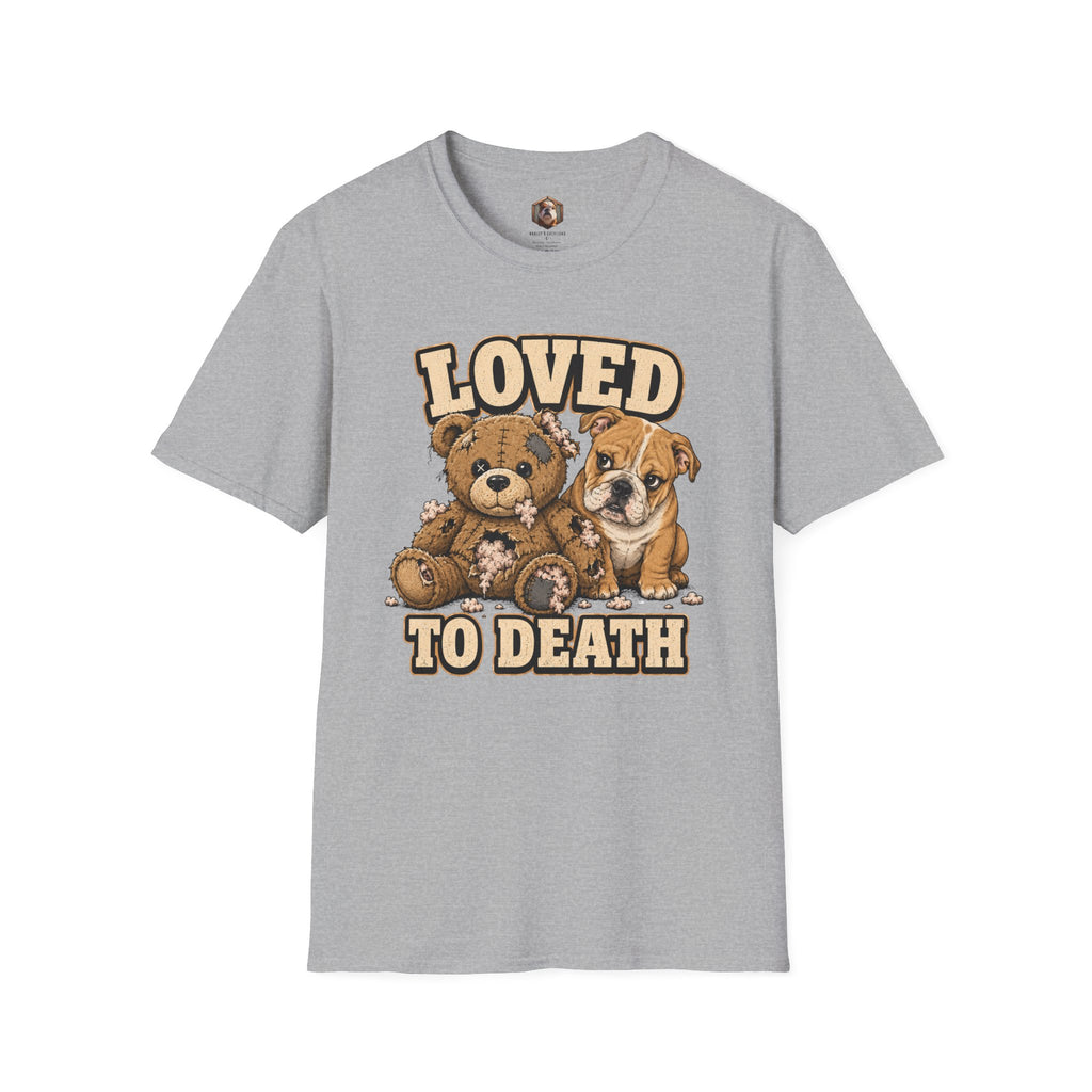 loved to death T-Shirt