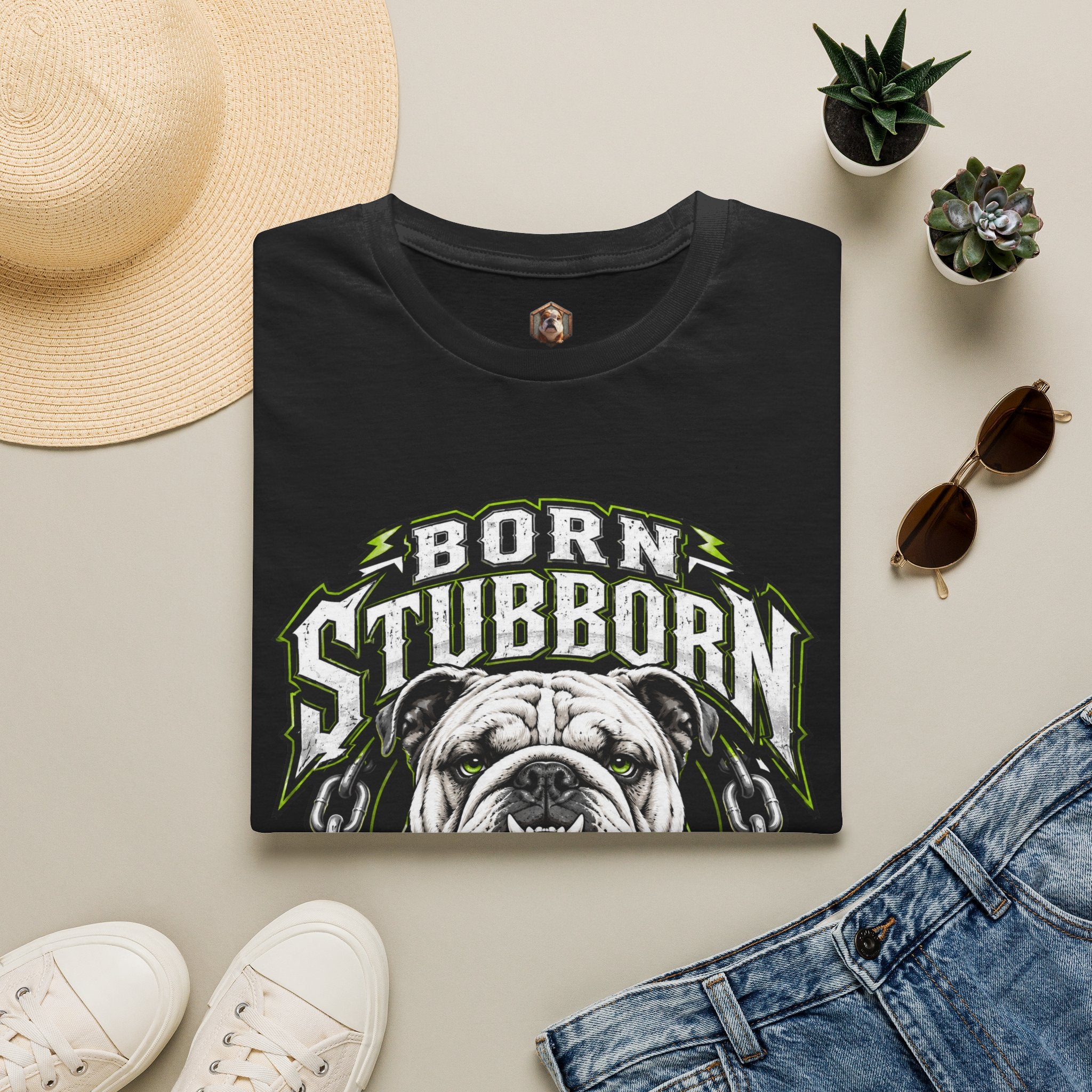 Born Stubborn T-Shirt