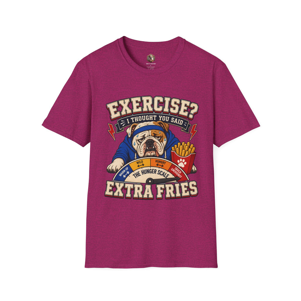 Exercise? I thought you said extra fries