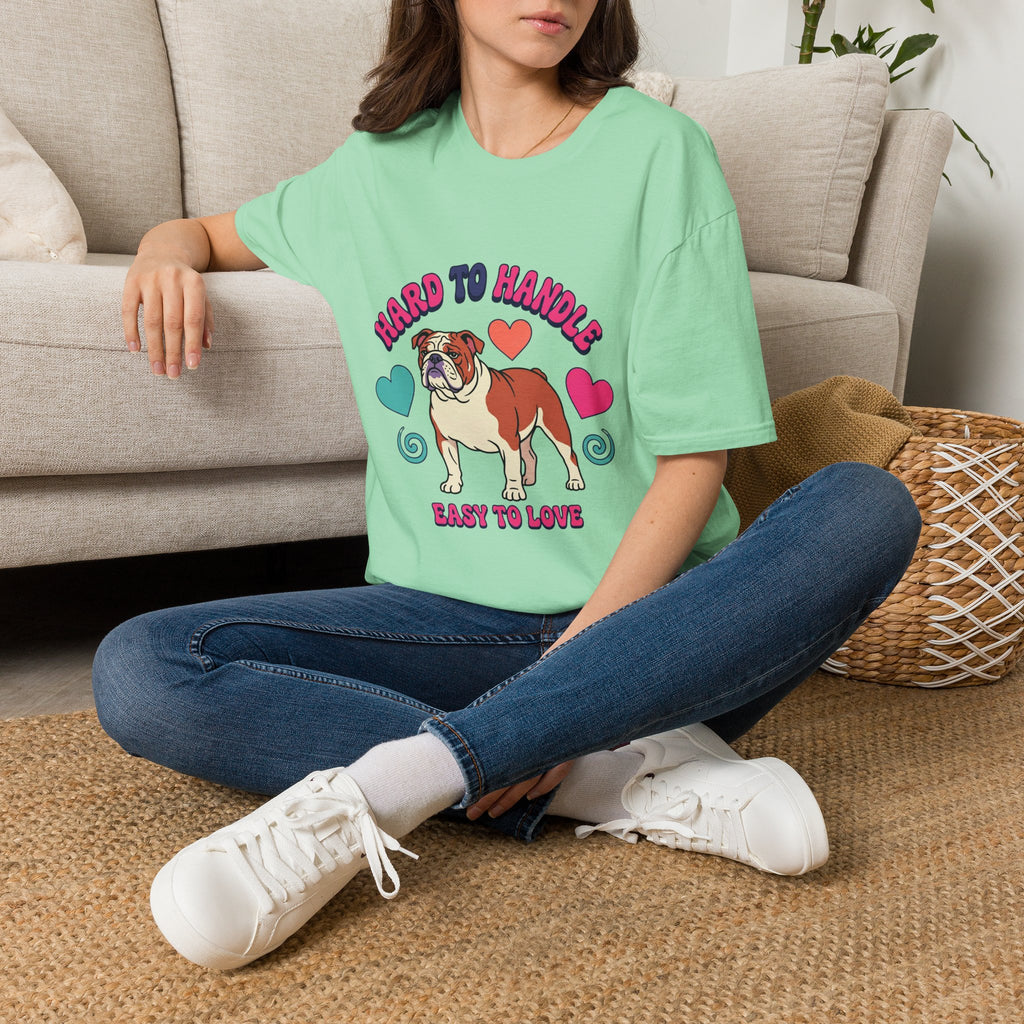 Bulldog "Hard to Handle, Easy to Love" T-Shirt