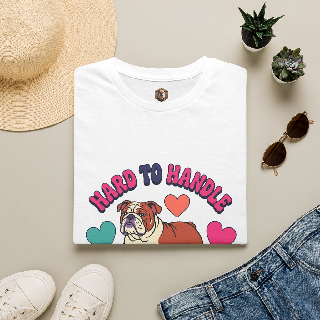 Bulldog "Hard to Handle, Easy to Love" T-Shirt