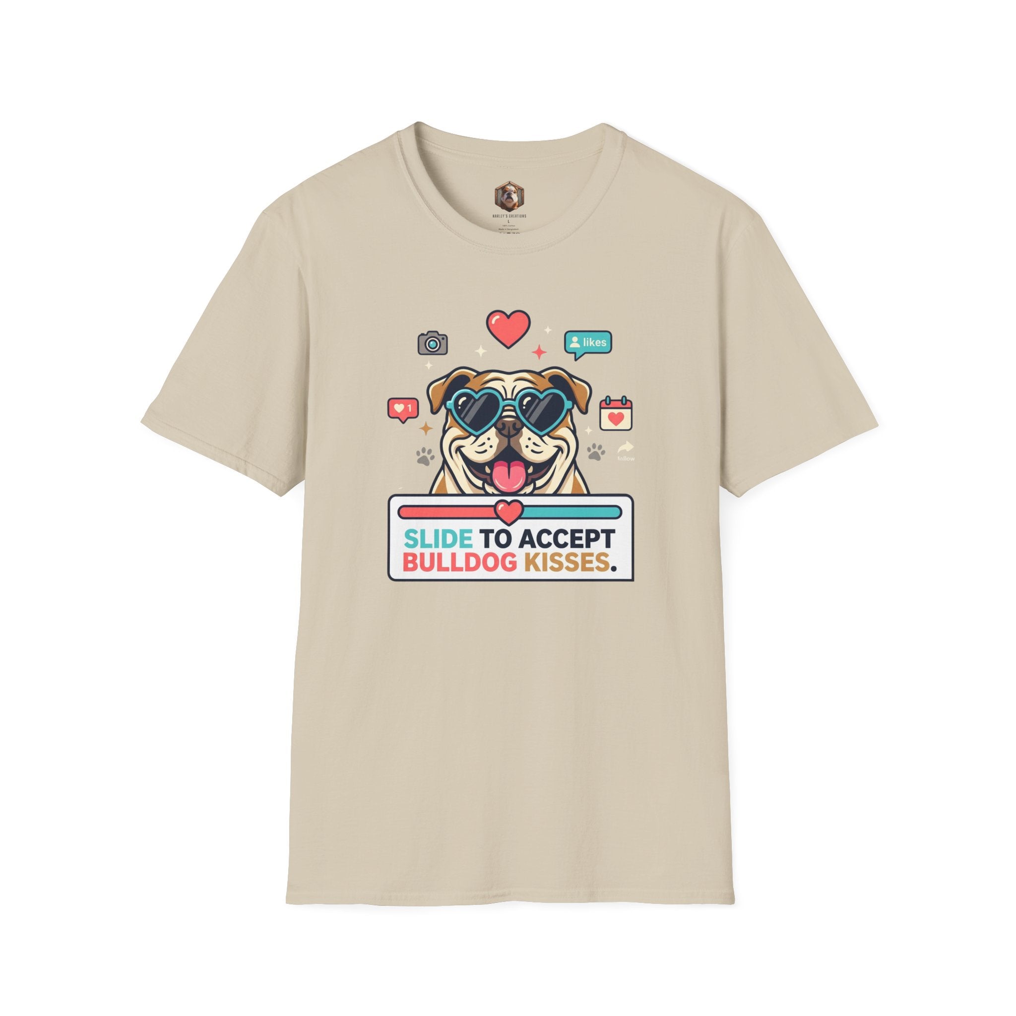 Slide to Accept Bulldog Kisses T-shirt