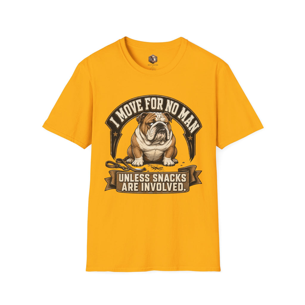 I Move For No Man T-Shirt