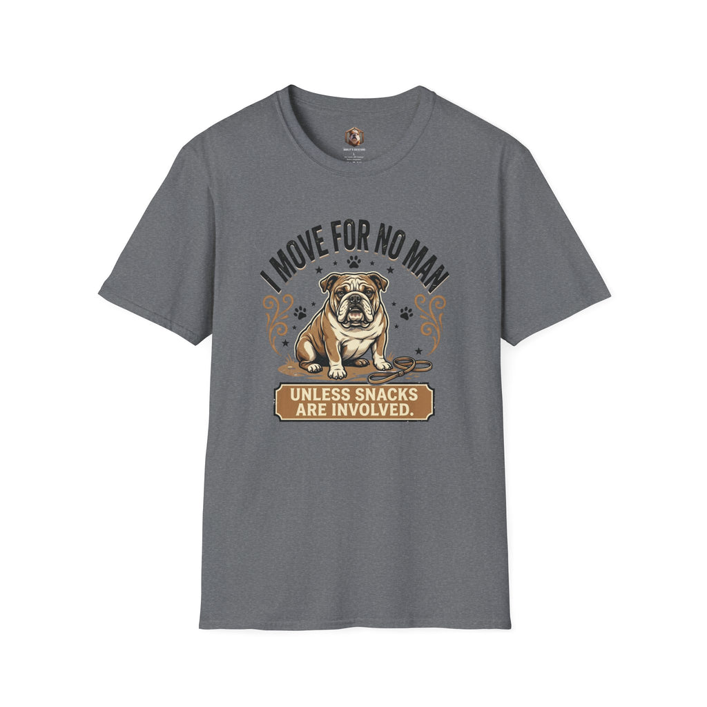 I Move For No Man T-Shirt