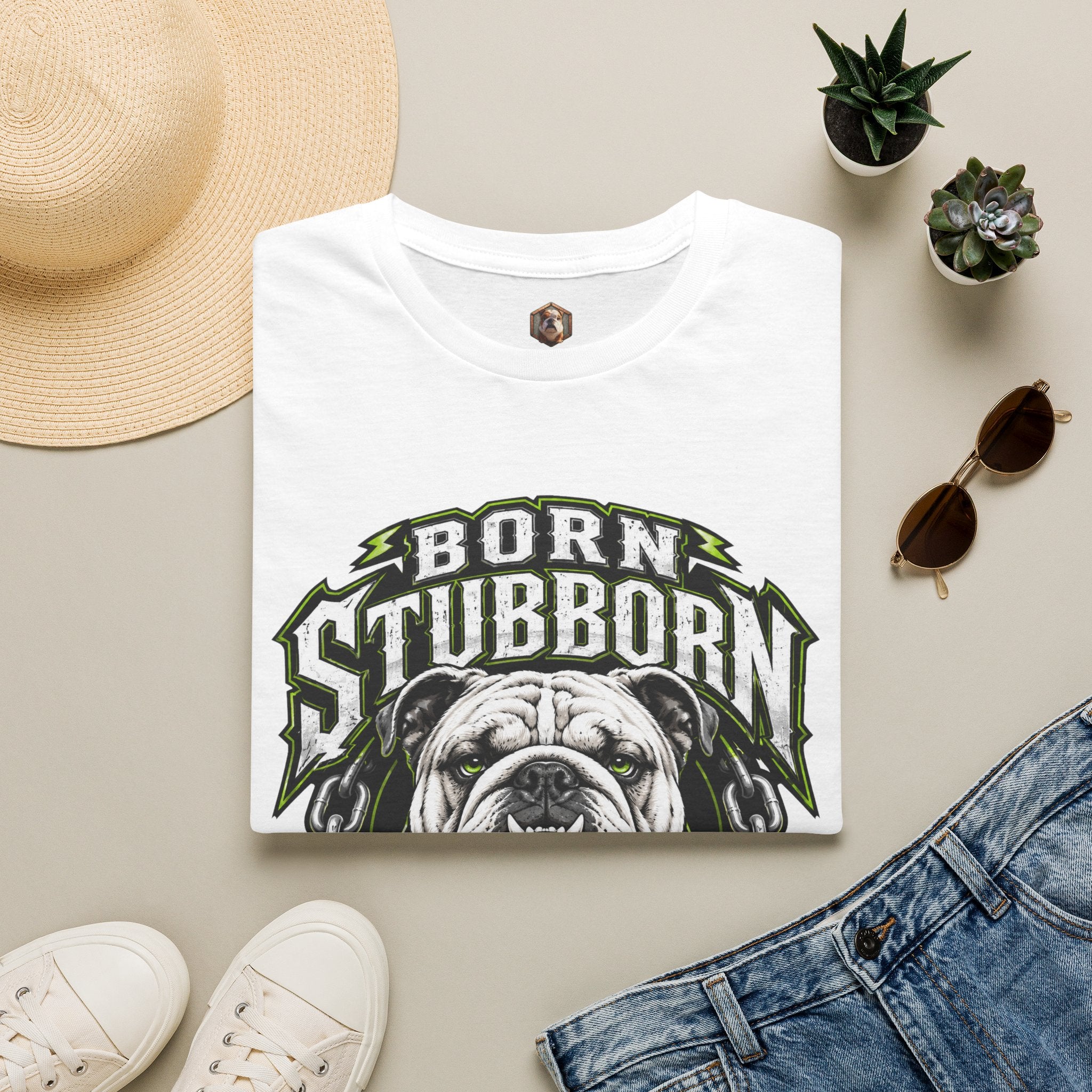 Born Stubborn T-Shirt
