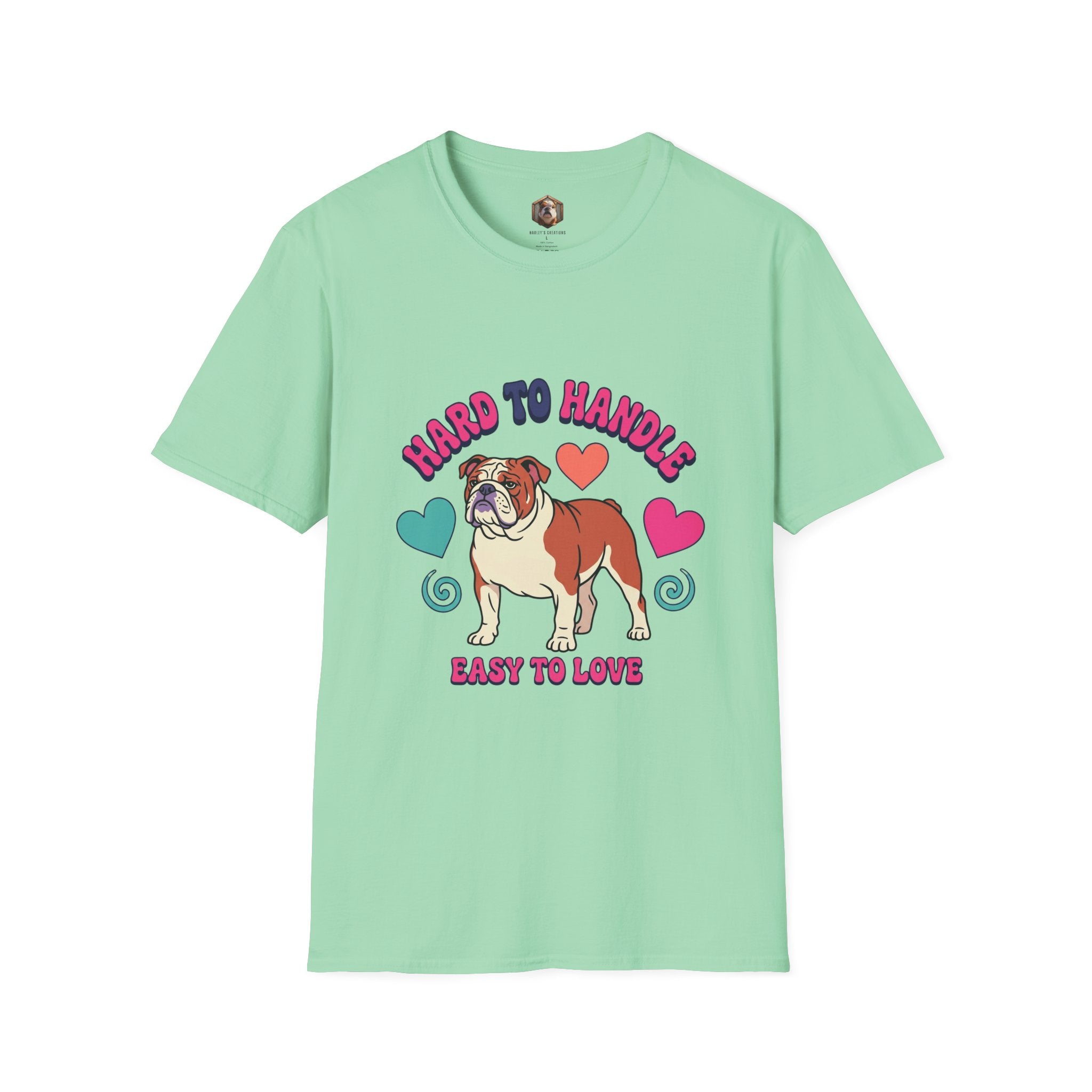Bulldog "Hard to Handle, Easy to Love" T-Shirt
