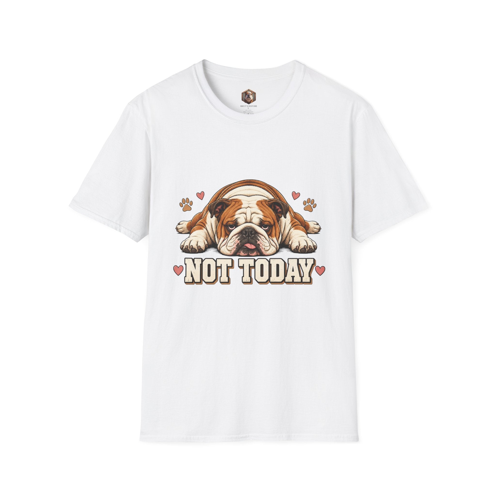 not today T-Shirt