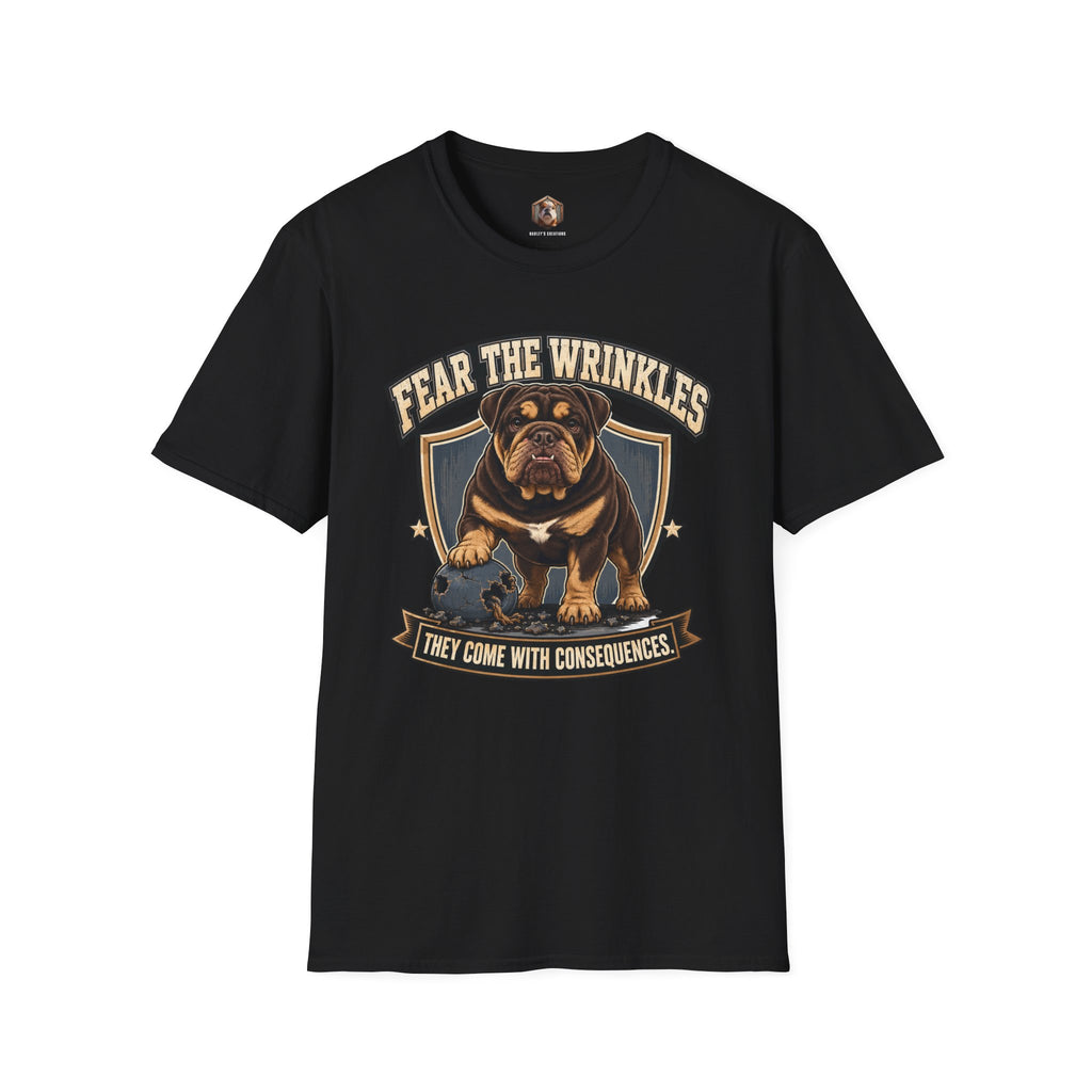 fear the wrinkles (2) T-Shirt