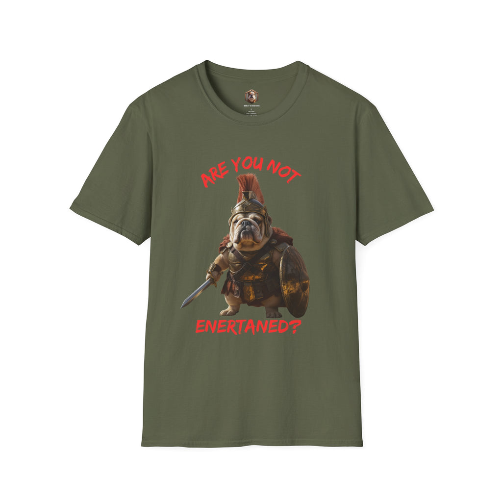 Are you not entertained T-Shirt