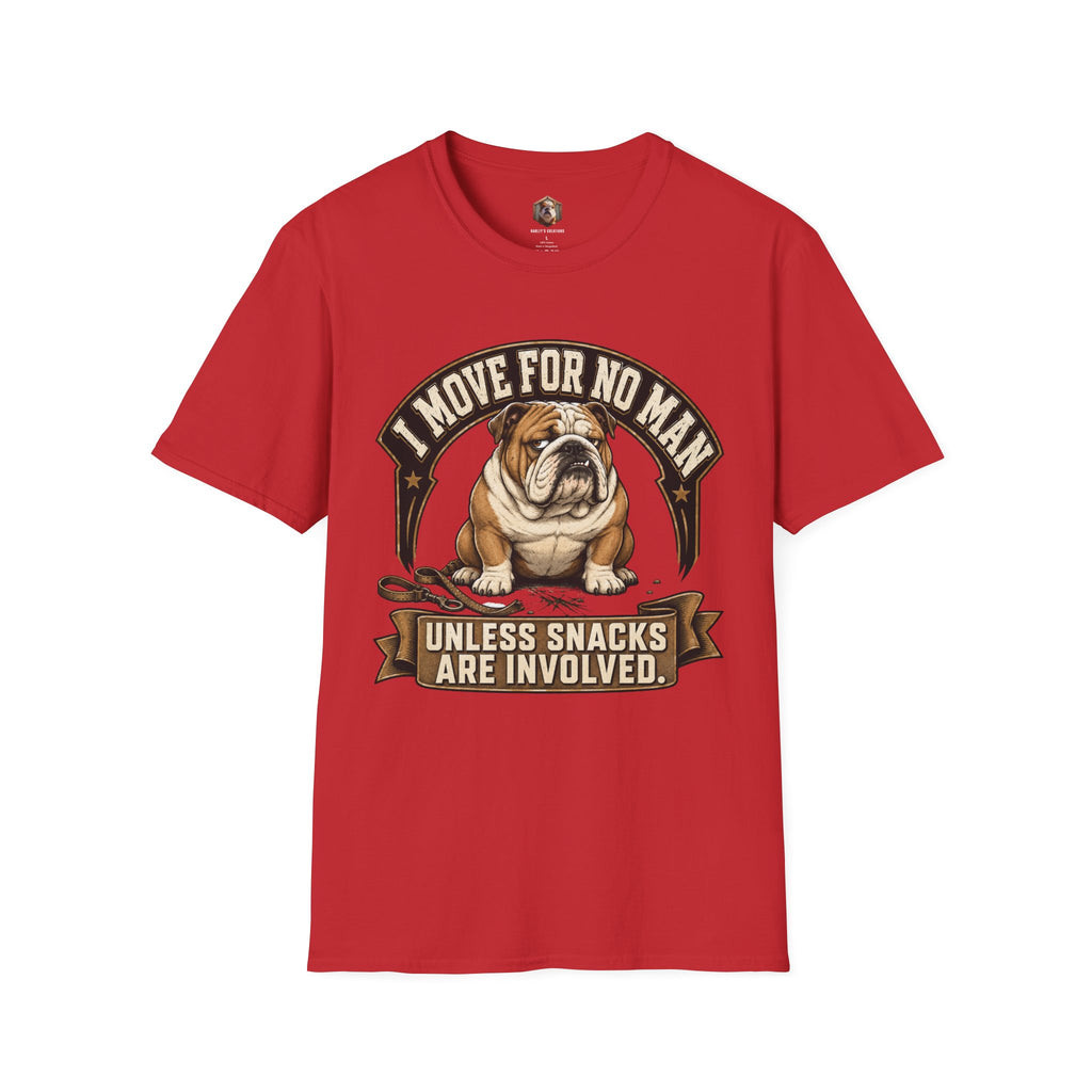 I Move For No Man T-Shirt