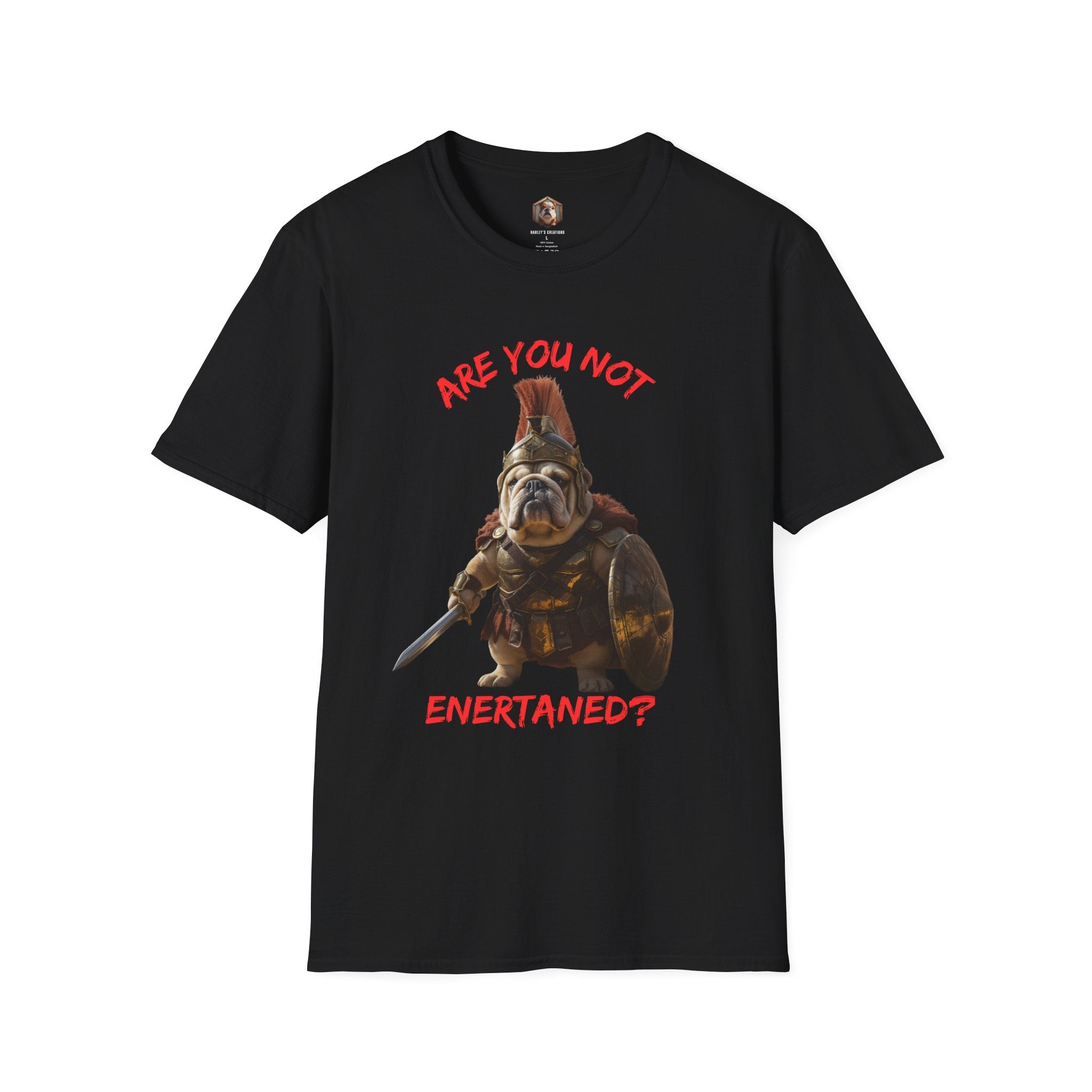 Are you not entertained T-Shirt