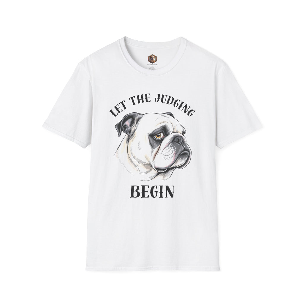 'Let the Judging Begin' T-Shirt