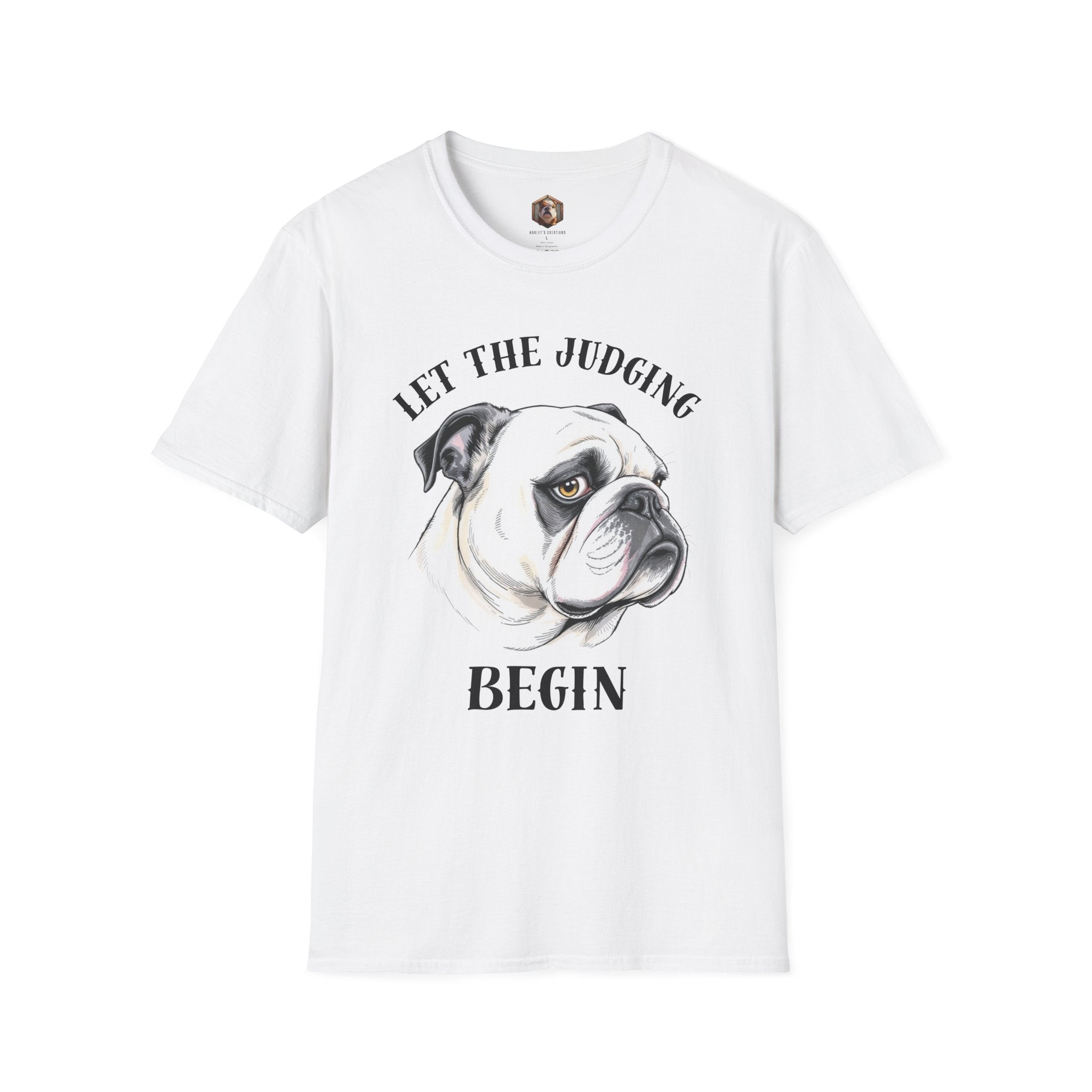 'Let the Judging Begin' T-Shirt