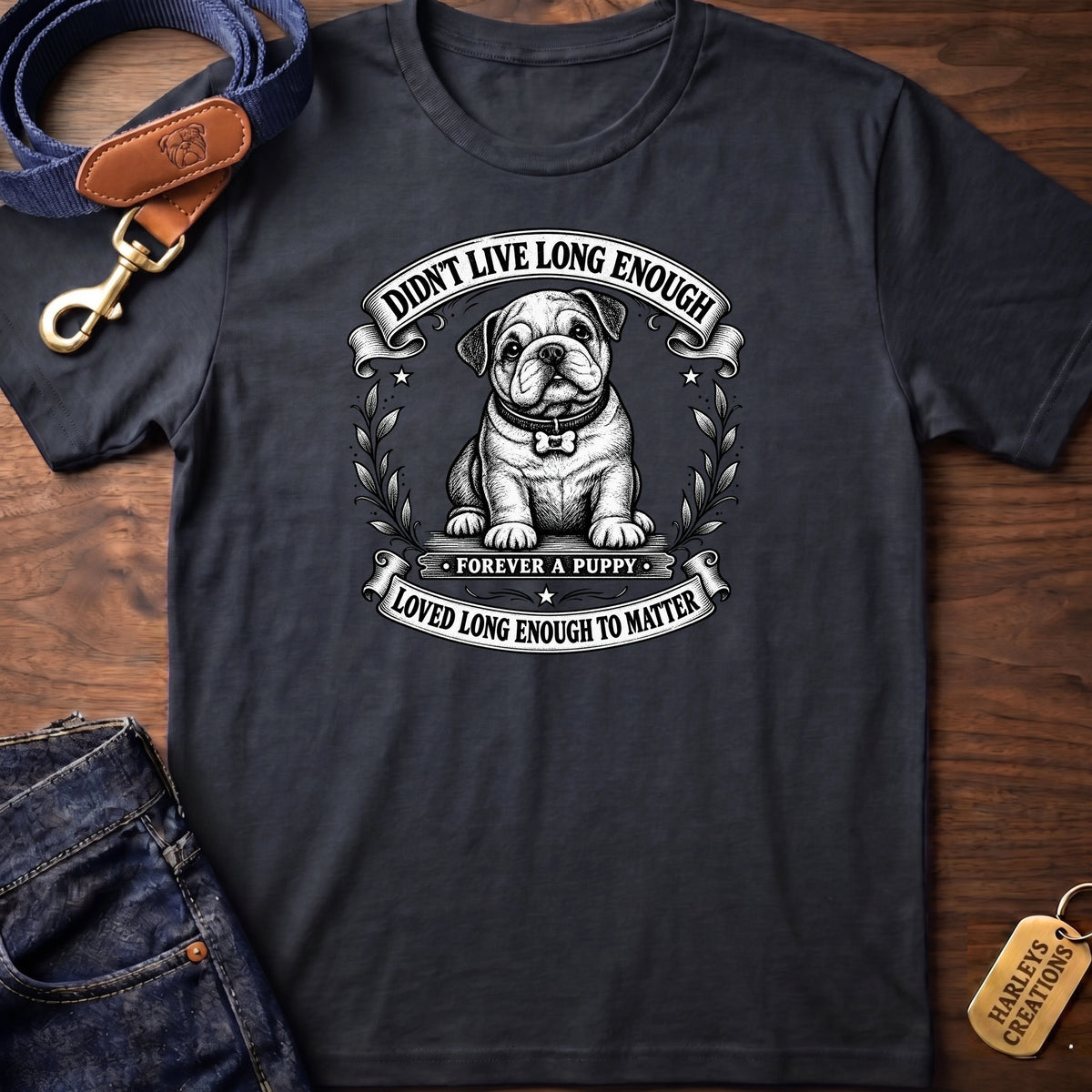 Didn't Live Long Enough T-Shirt