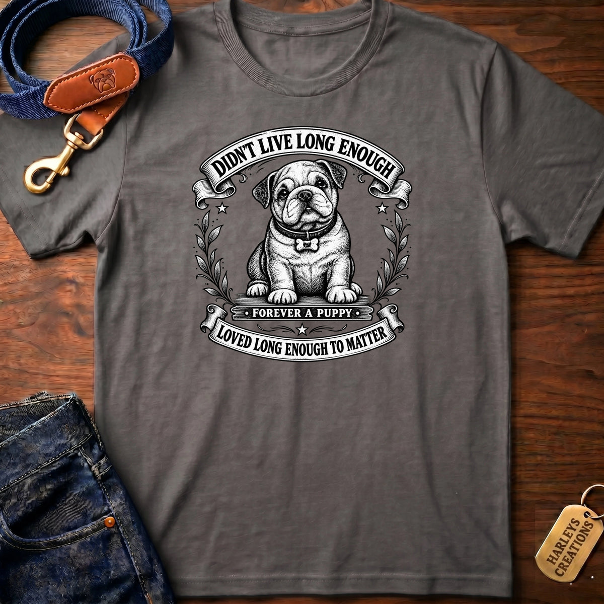 Didn't Live Long Enough T-Shirt