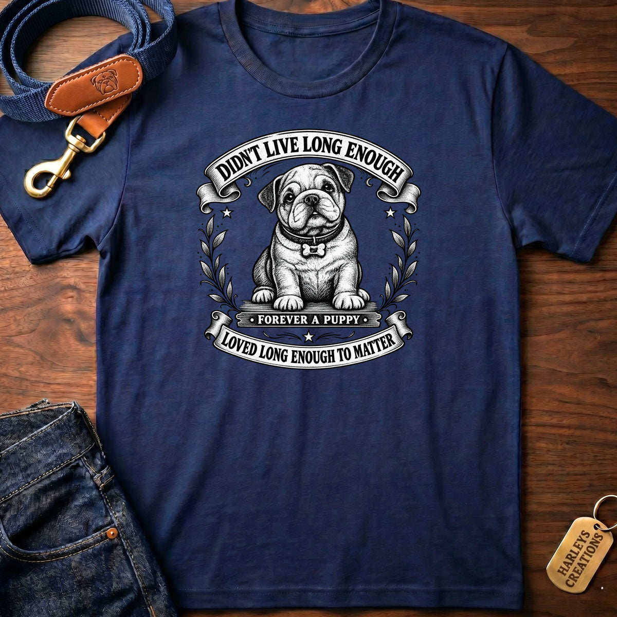 Didn't Live Long Enough T-Shirt