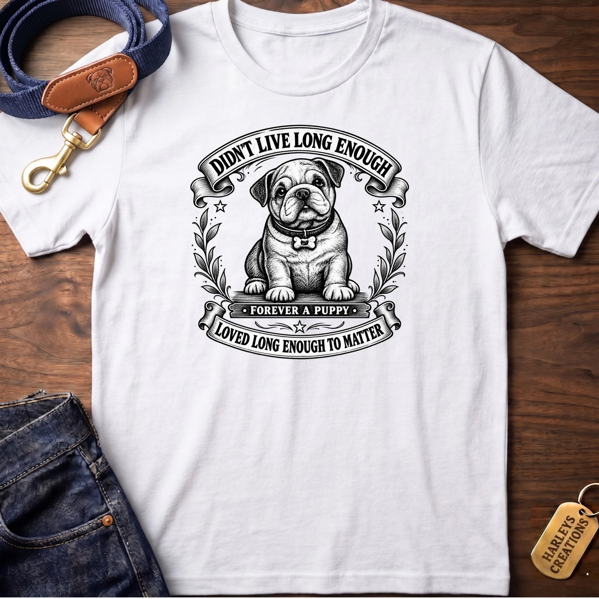 Didn't Live Long Enough T-Shirt