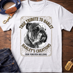 True Tribute to Harley  Memorial T-Shirt
